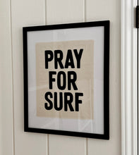 Load image into Gallery viewer, Pray For Surf Print