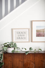 Load image into Gallery viewer, Grace Upon Grace Print