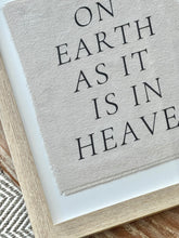 Load image into Gallery viewer, On Earth As It Is In Heaven Print