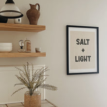 Load image into Gallery viewer, Salt + Light Print
